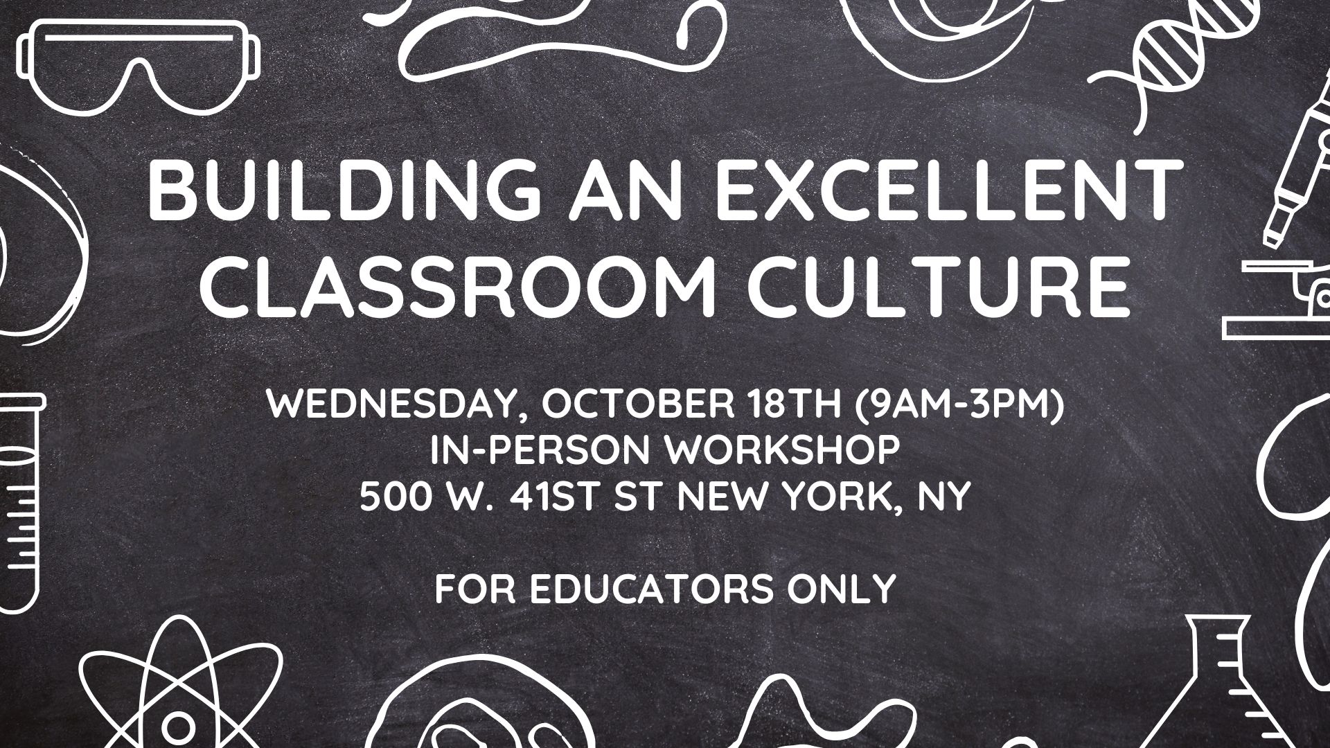Building an Excellent Classroom Culture (In-Person Workshop)