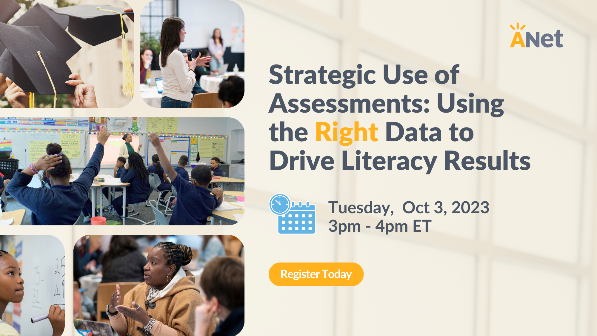 Strategic Use of Assessments: Using the Right Data to Drive Literacy Results