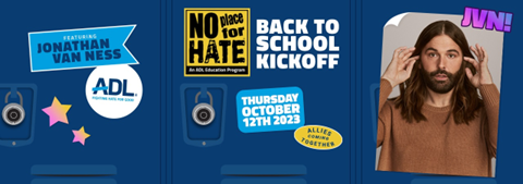 No Place for Hate® Back to School Kick Off with Jonathan Van Ness October 12, 2023 11AM CT