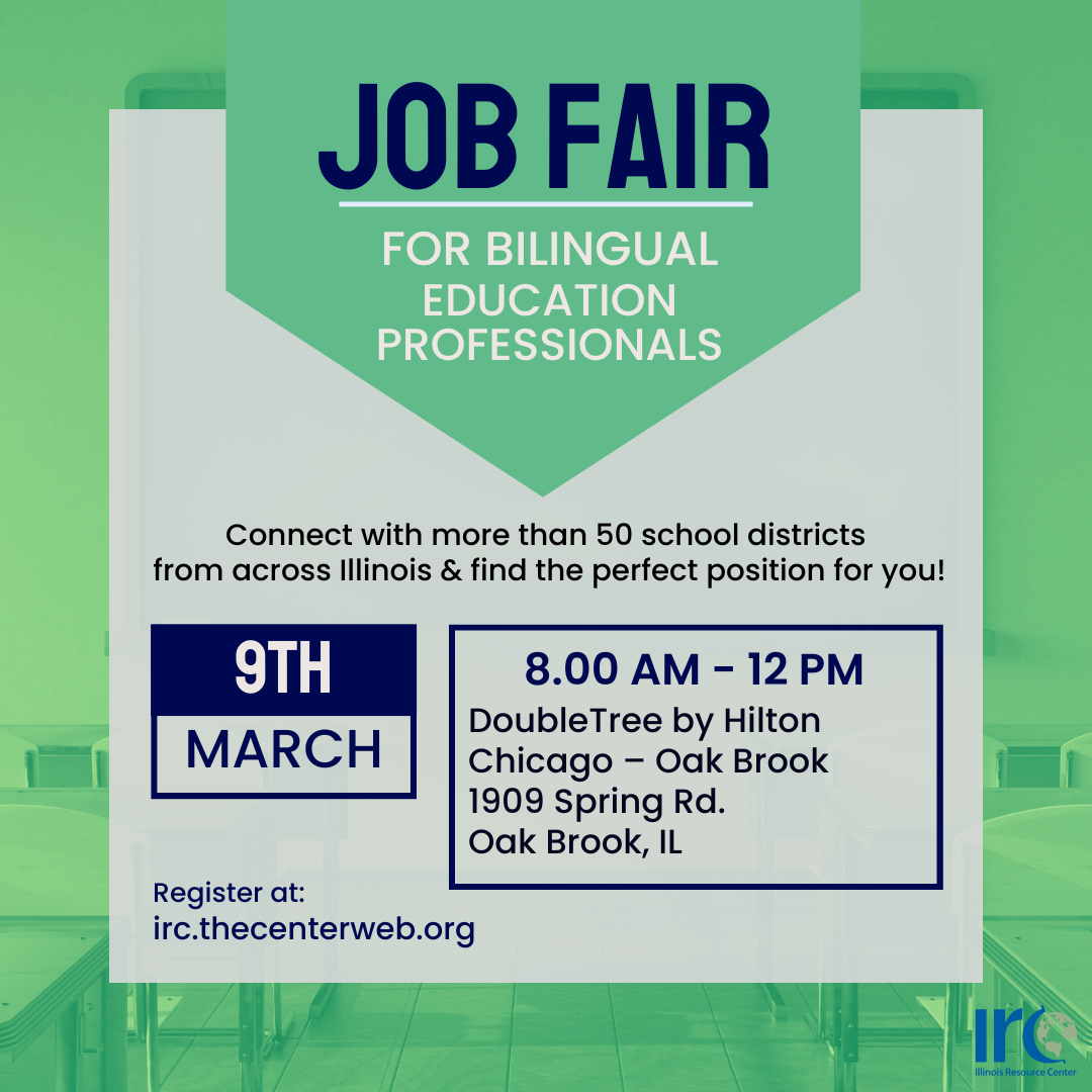 IRC Job Fair for ESL, Bilingual & Dual Language Teachers, Aides & Administrators