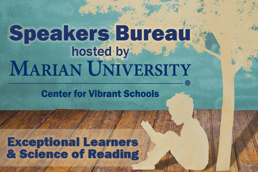 Speakers Bureau: Exceptional Learners & Science of Reading