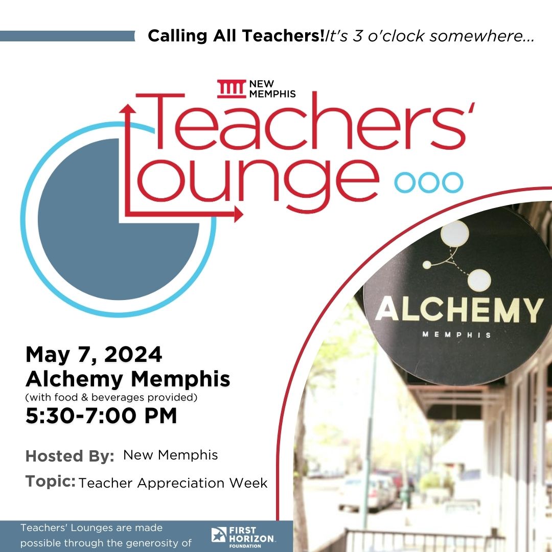 New Memphis Teachers’ Lounge
