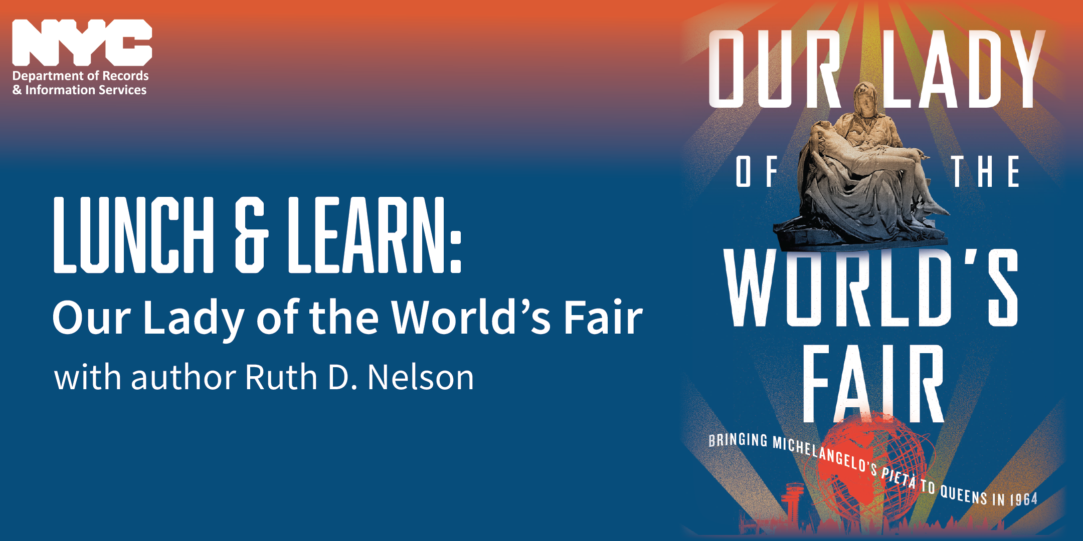 Lunch & Learn: Our Lady of the World’s Fair