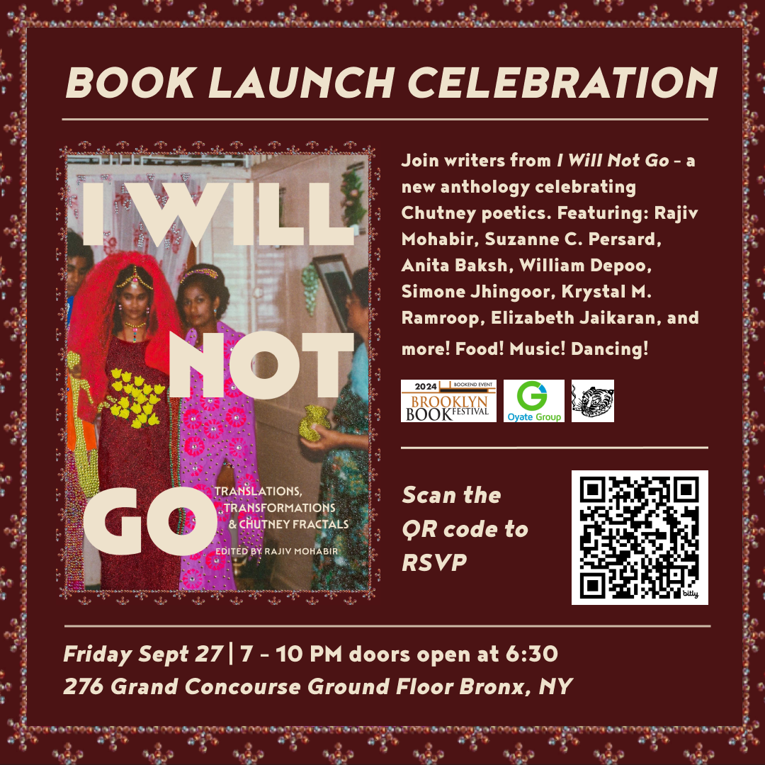 “I Will Not Go”: Chutney Poetry Anthology Book Launch at Oyate Group