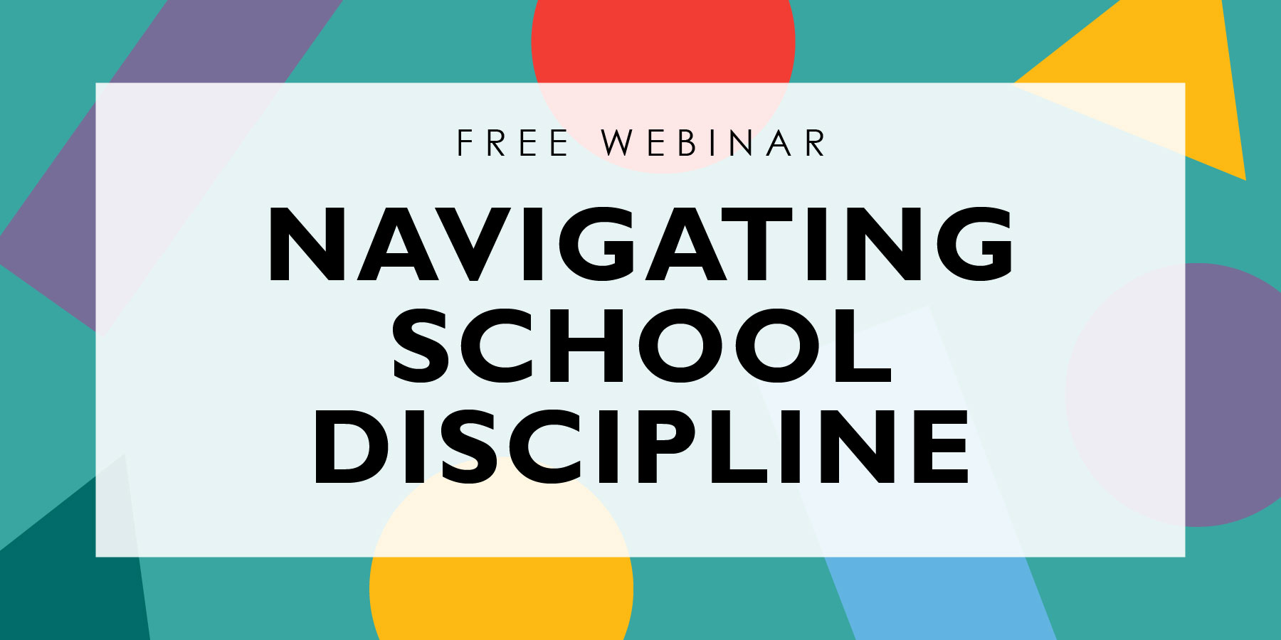 Navigating School Discipline